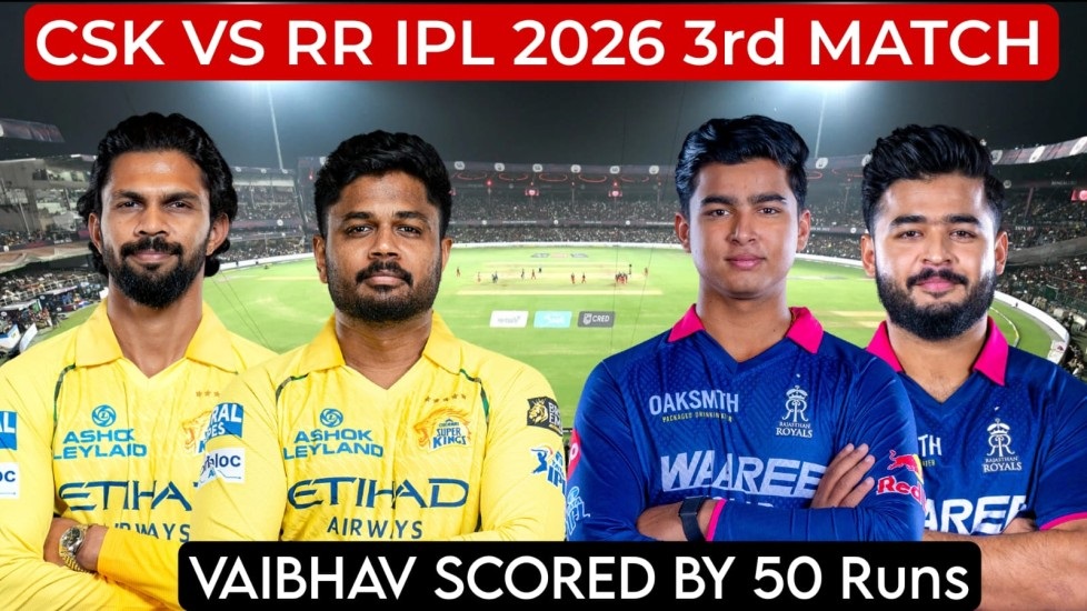 CSK vs RR IPL 2026 3rd Match