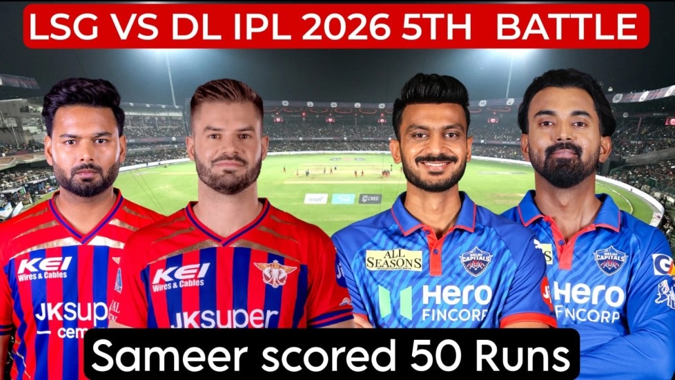 LSG vs DL IPL 2026 5th Match