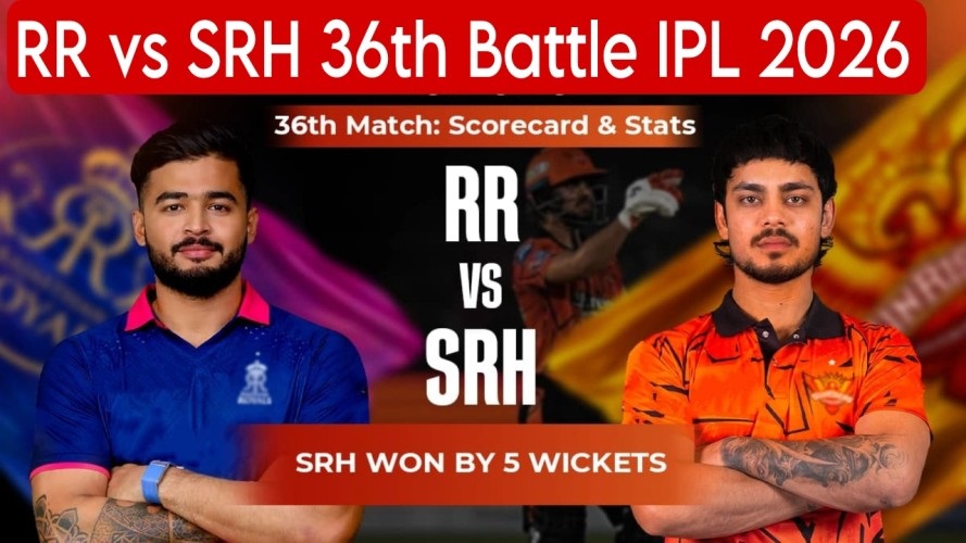 RR vs SRH 36th Battle IPL 2026